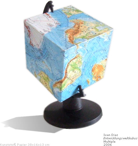 Ivan Diaz Lavin -Entwicklungsweltkubus 2006